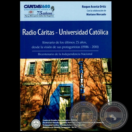 RADIO CRITAS-UNIVERSIDAD CATLICA - Autor: ROQUE ACOSTA ORTZ